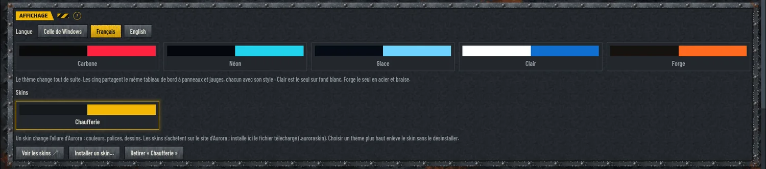 Réglages, panneau Affichage : la ligne Skins, Chaufferie porté